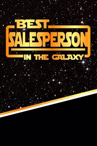 The Best Salesperson in the Galaxy