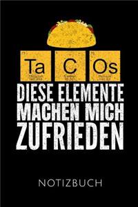 Tacos Diese Elemente Machen Mich Zufrieden Notizbuch