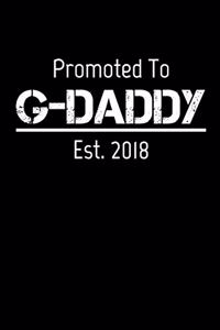 Promoted To G-Daddy Est. 2018