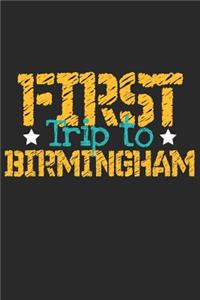 First Trip To Birmingham