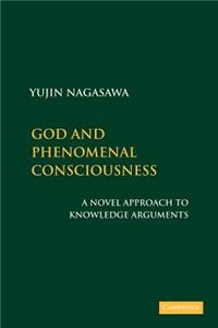 God and Phenomenal Consciousness