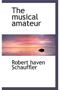 The Musical Amateur