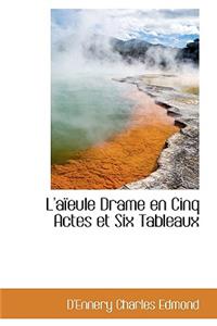 L'a Eule Drame En Cinq Actes Et Six Tableaux