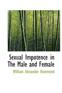 Sexual Impotence in the Male and Female