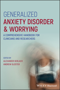 Generalized Anxiety Disorder and Worrying