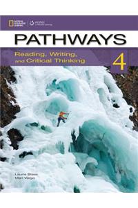 Pathways 4: Reading, Writing, & Critical Thinking