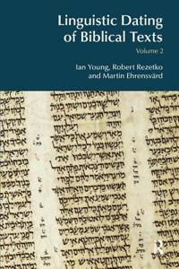 Linguistic Dating of Biblical Texts: Volume 2: Volume 2