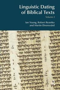 Linguistic Dating of Biblical Texts: Volume 2