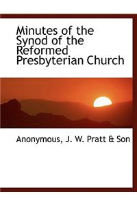 Minutes of the Synod of the Reformed Presbyterian Church