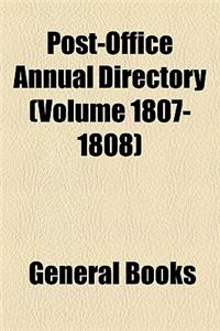 Post-Office Annual Directory (Volume 1807-1808)