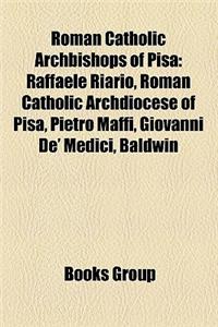 Roman Catholic Archbishops of Pisa
