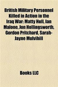 British Military Personnel Killed in Action in the Iraq War