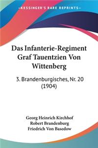 Das Infanterie-Regiment Graf Tauentzien Von Wittenberg