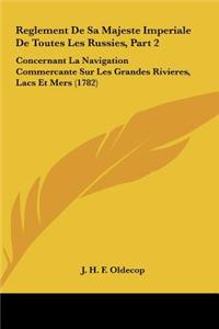 Reglement de Sa Majeste Imperiale de Toutes Les Russies, Part 2