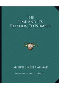 The Time and Its Relation to Number