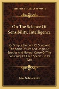 On the Science of Sensibility, Intelligence on the Science of Sensibility, Intelligence