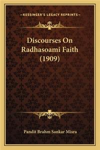 Discourses on Radhasoami Faith (1909)