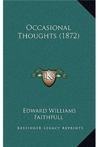 Occasional Thoughts (1872)