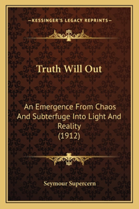 Truth Will Out