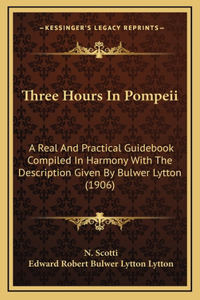 Three Hours In Pompeii