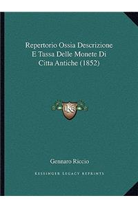 Repertorio Ossia Descrizione E Tassa Delle Monete Di Citta Antiche (1852)
