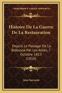 Histoire de La Guerre de La Restauration
