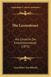 Die Luxussteuer