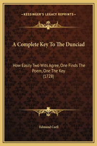 A Complete Key To The Dunciad