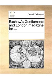 Exshaw's Gentleman's and London Magazine for ...