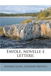 Favole, Novelle E Lettere;