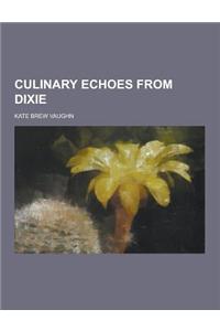 Culinary Echoes from Dixie