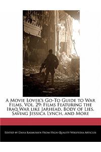 A Movie Lover's Go-To Guide to War Films, Vol. 29