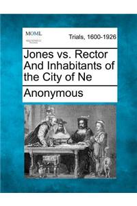 Jones vs. Rector And Inhabitants of the City of Ne
