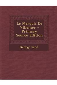 Le Marquis de Villemer