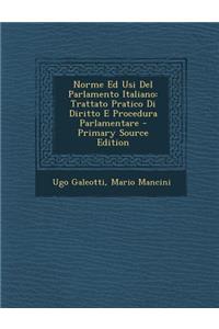 Norme Ed Usi del Parlamento Italiano