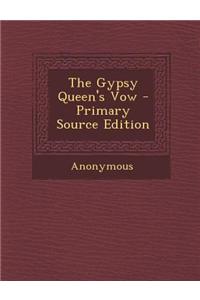The Gypsy Queen's Vow