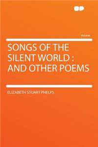 Songs of the Silent World