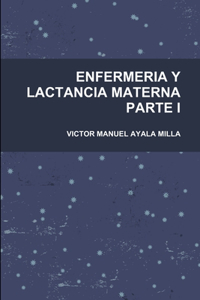 Enfermeria Y Lactancia Materna Parte I