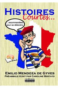Histoires Courtes... Recommandees Pour Se Detendre