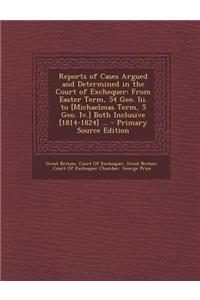 Reports of Cases Argued and Determined in the Court of Exchequer