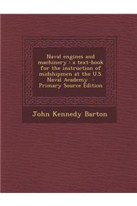 Naval Engines and Machinery