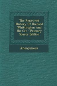 The Renowned History of Richard Whittington and His Cat