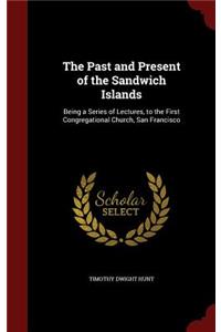 The Past and Present of the Sandwich Islands