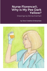 Nurse Florence(R), Why is My Pee Dark Yellow?