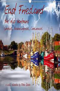 East Friesland - the old harbours / UK-Version 2016