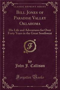 Bill Jones of Paradise Valley Oklahoma