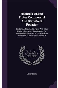 Hazard's United States Commercial And Statistical Register