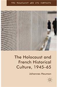 Holocaust and French Historical Culture, 1945-65