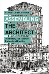 Assembling the Architect