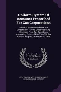 Uniform System of Accounts Prescribed for Gas Corporations